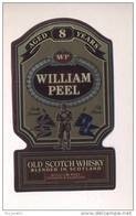 Etiquette De Scotch  Whisky -  William Peel   -   Ecosse - Whisky