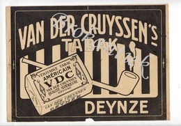 VAN DER CRUYSSEN  Tabak  DEINZE  Reklame (waarschijnlijk Uit Tijdschrift) - Altri & Non Classificati