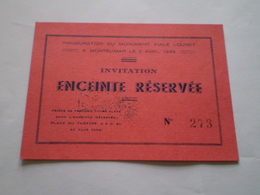 Montélimar, Inauguration Monument Emile Loubet, Carte D'entrée Place Numérotée. 1939 - Eintrittskarten