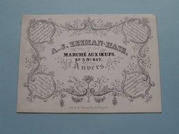 A. J. ZEEMAN-HASE Marché Aux Oeufs Sn. 3 N° 617 ANVERS ( Porcelein / Porcelaine ) Formaat +/- 13 X 9,5 Cm.! - Visiting Cards