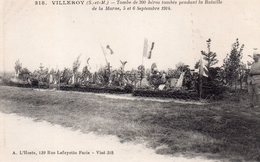 CPA, Villenoy, Tombe De 300 Héros Tombés Pendant La Bataille De La Marne 5 Et 6 Septembre 1914 - Villenoy