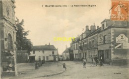 44 Mauves, La Place Devant L'Eglise, Belles Publicités Murales, Cachet Ambulant 1930 - Mauves-sur-Loire