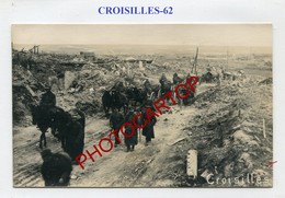 CROISILLES-Destructions-Ruines-Avril 1918-CARTE PHOTO Allemande-Guerre 14-18-1WK-France-62-Militaria- - Croisilles