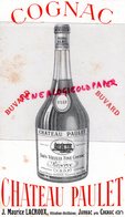 16- JARNAC PRES COGNAC - BUVARD COGNAC CHATEAU PAULET -J. MAURICE LACROUX-VITICULTEUR DISTILLATEUR - Alimentare