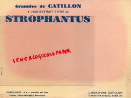 75- PARIS- BUVARD LABORATOIRES CATILLON-3 BD. SAINT MARTIN-PHARMACIE STROPHANTUS TONICARDIAQUE - Drogisterij En Apotheek