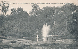 AFRIQUE OCCIDENTAL - GUINEE  - N° 219 - EXPLOSION D'UNE MINE DANS LA RIVIERE - Guinée Française