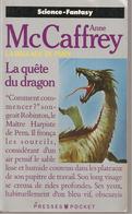 PRESSES POCKET SF N° 5342 - Mc CAFFREY - LA QUÊTE DU DRAGON - REED 1992 - Presses Pocket