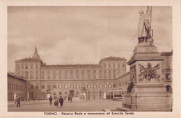 TORINO PALAZZO REALE E MONUMETO ALL'ESERCITO SARDO AUTENTICA 100% - Palazzo Reale