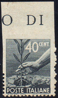 1945 - 40 Cent. Democratica, Non Dentellato In Alto (546l), Nuovo, Gomma Originale Integra, Perfetto... - Altri & Non Classificati