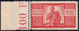 1946 - 100 Lire Democratica, Doppia Dentellatura A Sinistra, Bordo Di Foglio (565avba), Gomma Integr... - Autres & Non Classés