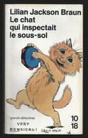 Lilian Jackson BRAUN "Le Chat Qui Inspectait Le Sous-sol"  10/18 Grands Détectives 1994. Illustration Louis Wain. - 10/18 - Bekende Detectives