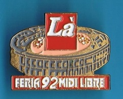 PIN'S //  ** LÀ FERIA '92 / MIDI LIBRE ** (Starpin's) - Feria