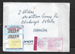 ISRAEL TO GIBRALTAR REGISTERED COVER TIED WITH 2006 SA LABEL - Cartas & Documentos