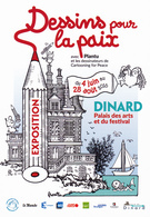 PLANTU   - Affiche Dessins Pour La Paix Exposition Dinard Maison De Sarah Bernhardt - CPM  10.5x15 TBE 2016  Neuve - Plantu