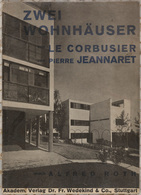 [LE CORBUSIER] Alfred ROTH - Zwei Wohnhäuser Von Le Cor - Unclassified