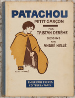 Tristan DERÈME - Patachou, Petit Garçon. Dessins Par An - Non Classés