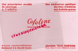 78- VERSAILLES- RARE BUVARD LABORATOIRES TILLAT CHANTEAUD- COFOLENE- ANEMIE ASTHENIE-PHARMACIE PHARMACIEN - Produits Pharmaceutiques