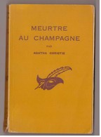 Agatha Christie. Meurtre Au Champagne.  Le Masque N° 342. 1955. - Le Masque