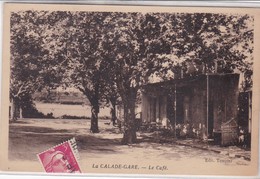 13 / MARSEILLE / LA CALADE GARE / LE CAFE / EDIT TEMPIER / RARE - Quartiers Nord, Le Merlan, Saint Antoine