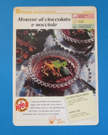 MOUSSE AL CIOCCOLATO E NOCCIOLE - Küche & Rezepte