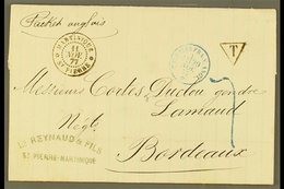 \Y MARTINIQUE\Y POSTAGE DUE 1877 Unfranked Letter From St Pierre To Bordeaux Via The British Packet With Fine Martinique - Other & Unclassified