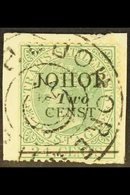 \Y JOHORE\Y 1891 2c On 24c Green Surcharge With "CENST" Variety (position R. 5/4), SG 17a, Fine Used On Piece Tied By St - Altri & Non Classificati