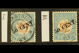 \Y POSTAGE DUES\Y 1906-10 50c On 1g Pale Blue & Red Surcharges Types I & III (NVPH P28 I & III, SG D214 & D214b, Michel  - Other & Unclassified