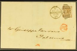 \Y 1872\Y (13 Apr) Cover From Manchester To Palermo, Italy, Franked 1872 6d Deep Chestnut Pl.11, SG 122, Tied By Fine &  - Other & Unclassified