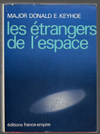 Les étrangers De L'espace Major Donald E.Keyhoe - Astronomía