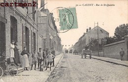 CAUDRY RUE SAINT-QUENTIN ANIMEE 59 NORD - Caudry