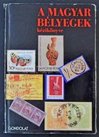 Magyar Bélyegek Kézikönyve / Handbook Of Hungarian Stamps - Andere & Zonder Classificatie
