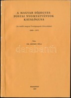 Dr. Simády Béla: A Magyar Díjjegyes Postai Nyomtatványok Katalógusa 1869-1975 (Budapest, 1977) - Other & Unclassified