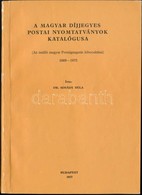 Dr. Simády Béla: A Magyar Díjjegyes Postai Nyomtatványok Katalógusa 1869-1975 (Budapest, 1977) - Otros & Sin Clasificación