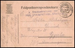 1918 Tábori Posta Levelezőlap 'Ersatzabteilung Der K.u.K. TRAINRETABL. STATION' + 'FP 488' - Other & Unclassified