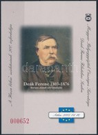 ** 2003 Deák Ferenc Vágott Emlékív 000652-es Piros Sorszámmal, Hátoldalán 'A Szövetségben Végzett Munkáért 2003' Felirat - Otros & Sin Clasificación