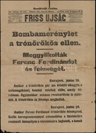 1914 Június 28. A Szarajevói Merényletről Szóló Friss újság Rendkívüli Kiadása 32x44 Cm Erős Hajtásnyomokkal - Ohne Zuordnung