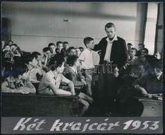Cca 1953 Két Krajcár, Filmfotó, Kartonra Ragasztva, Feliratozva, 15×18,5 Cm - Autres & Non Classés