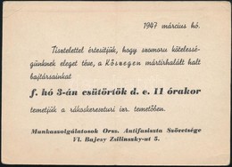 1947 A Munkások Országos Antifasiszta Szövetségének Meghívója A Kőszegen Mártírhalált Halt Bajtársak Rákoskeresztúri Tem - Other & Unclassified