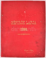 1900 Gépírók Lapja. I. évf. 1.- 10. Sz. Szerk.: Ábrányi Márton. Korabeli Aranyozott Egészvászon-kötésben, Foltos, Kopott - Non Classés