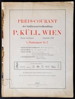 1911 Bécs, Preis-Courant Der Stahlwahren-Großhandlung P. Küll, Wien, Borító Nélkül, Szakadással, 198p - Ohne Zuordnung
