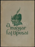 Cca 1930-1940 A Magyar Faj Típusai, 4 Db Fotónyomat Mappában - Zonder Classificatie