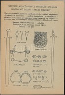 Cca 1940-1950 Mentsük Meg Közösen A Tudomány Számára Honfoglaló őseink Tárgyi Emlékeit! Magyar Nemzeti Múzeum Nyomtatván - Unclassified