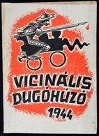 1944 Vicinális Dugóhúzó, A Királyi József Műegyetem Mérnökhallgatóinak és Gépészmérnök Hallgatóinak Kiadványa, Színes Me - Non Classés