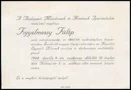 1948 A Budapesti Mészárosok és Hentesek Ipartestületének Meghívója Figyelmessy Fülöp (1821-1907) Honvéd őrnagy Emléktábl - Unclassified