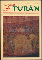 1999 A Turán, Magyar Eredetkutatással Foglalkozó Tudományok Lapja 2. évfolyamának 1. Száma, 100p - Non Classés