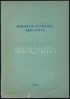 Budapesti Városnézés Kézikönyve. Bp.,1963,IBUSZ,(Debrecen, Szabadság Lapnyomda),143 P. Kiadói Papírkötésben, Jó állapotb - Non Classés