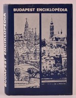 Budapest Enciklopédia. Bp., 1972, Corvina. Második Kiadás. Kiadói Egészvászon-kötés, Kiadói Papír Védőborítóban. - Non Classés