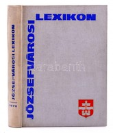 Józsefvárosi Lexikon. Szerk.: Nagy Richárd. Bp., 1970, MSZMP VIII. Kerületi Bizottsága - Fővárosi Tanács VIII. Kerületi  - Unclassified