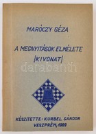 Maróczy Géza: A Megnyitások Elmélete. /Kivonatok./ Készítette: Kurbel Sándor. Veszprém, 1989, Hn., 108 P. Kiadói Papírkö - Unclassified