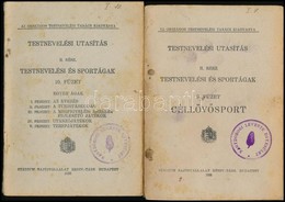 Testnevelési Utasítás II. Rész, 2 Db: 9. és 10. Füzetek:
Testnevelési Sportágak 9. Füzet: Céllövősport. Bp., 1926, Stádi - Sin Clasificación